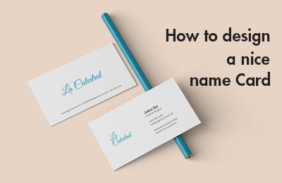 How To Design A Nice Name Card